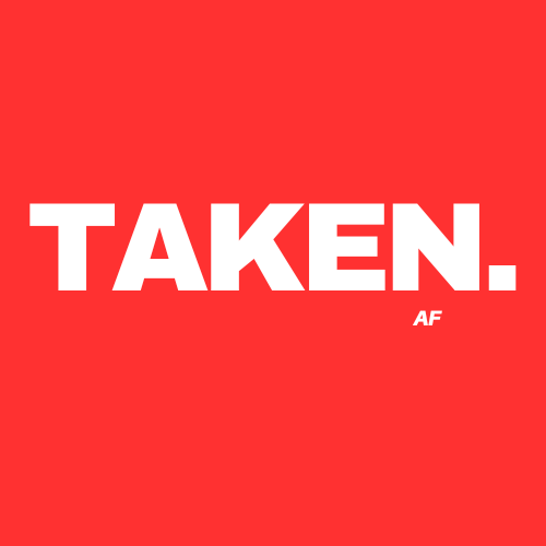 TAKEN. AF